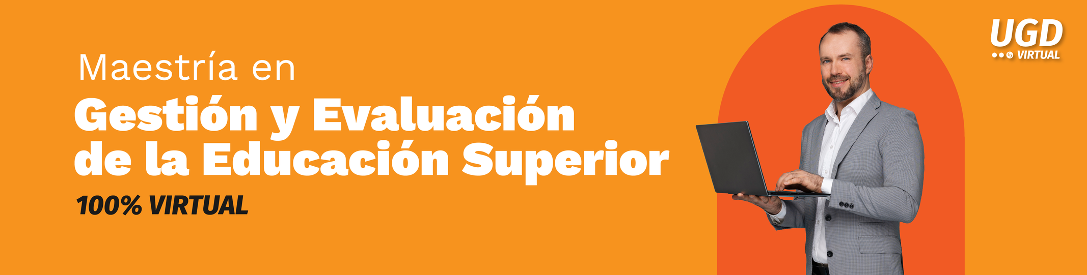 Banner de MAESTRÍA EN GESTIÓN Y EVALUACIÓN DE LA EDUCACIÓN SUPERIOR	